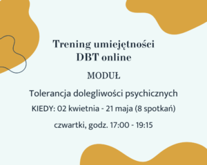 Trening DBT Trening umiejętności DBT