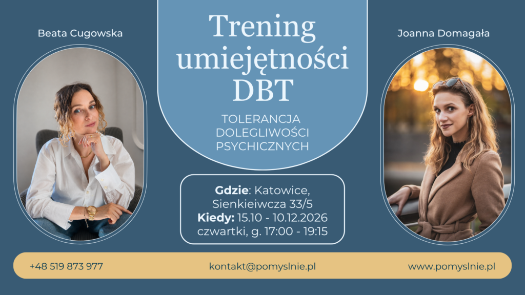 Trening umiejętności DBT - Tolerancja dolegliwości psychicznych