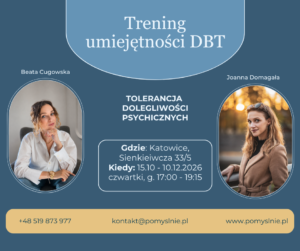 Trening umiejętności DBT - Tolerancja dolegliwości psychicznych